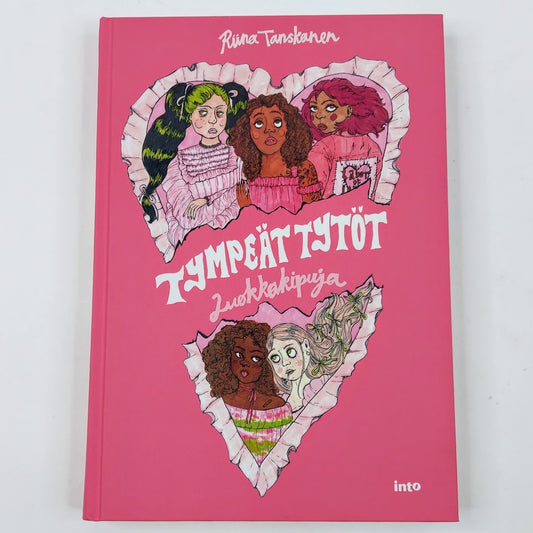 Riina Tanskanen: Tympeät Tytöt Luokkakipuja