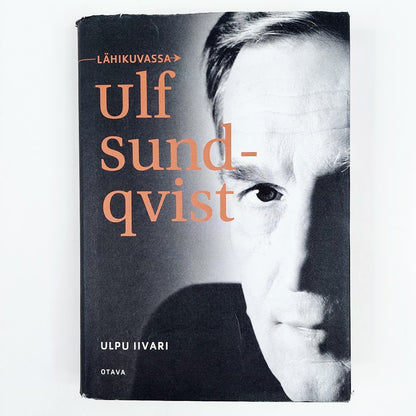 Ulpu Iivari: Lähikuvassa Ulf Sundqvist