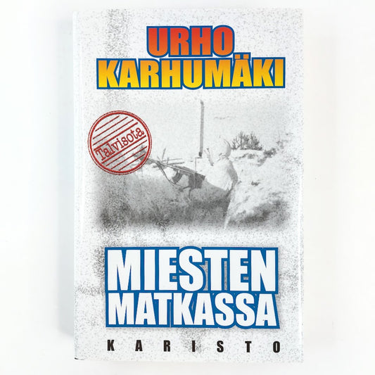 Urho Karhumäki: Miesten matkassa