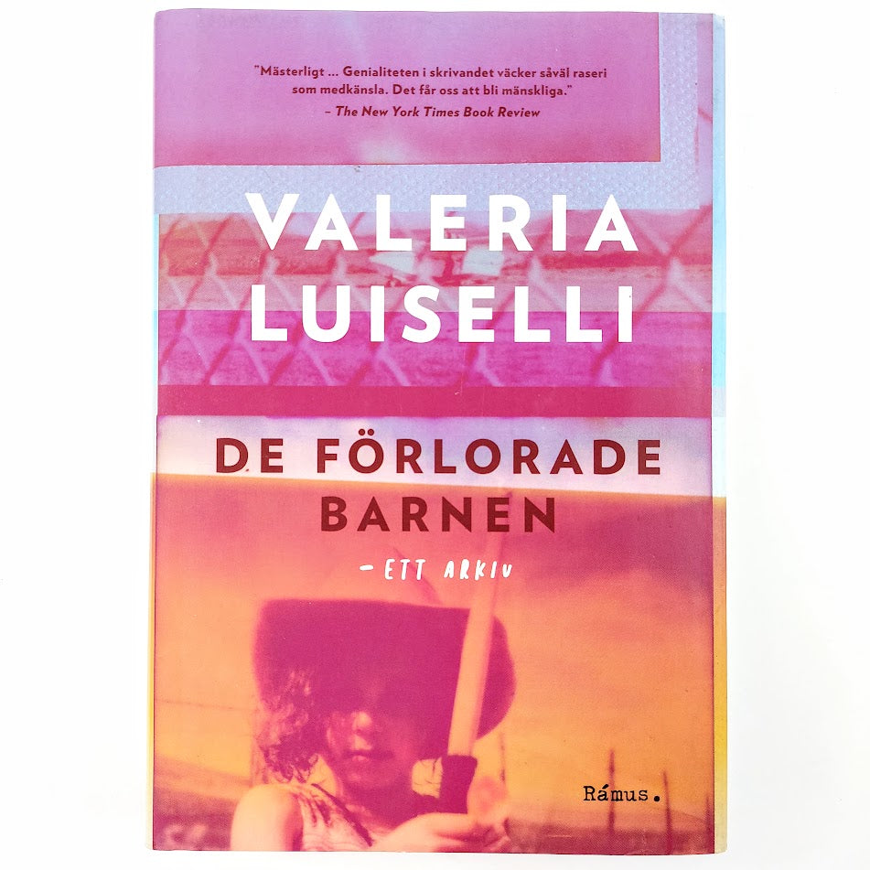 Valeria Luiselli: De förlorade barnen - ett arkiv