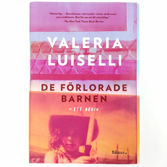 Valeria Luiselli: De förlorade barnen - ett arkiv