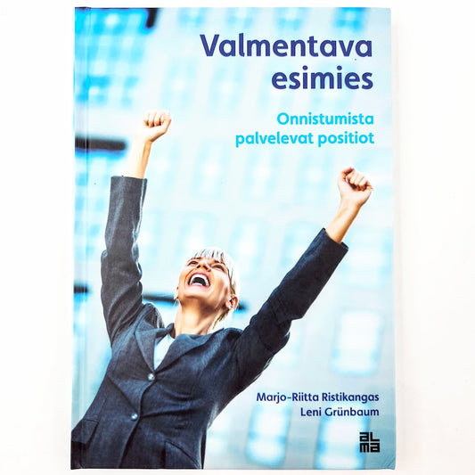 Marjo-Riitta Ristikangas, Leni Grünbaum: Valmentava esimies - Onnistumista palvelevat positiot