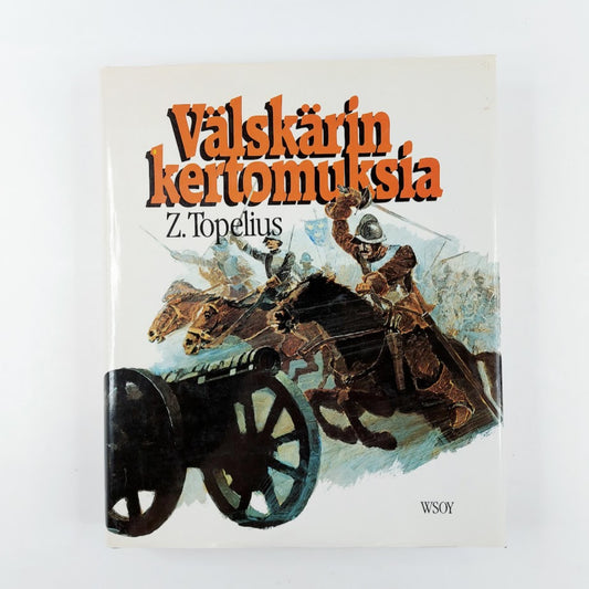 Z. Topelius: Välskärin kertomuksia