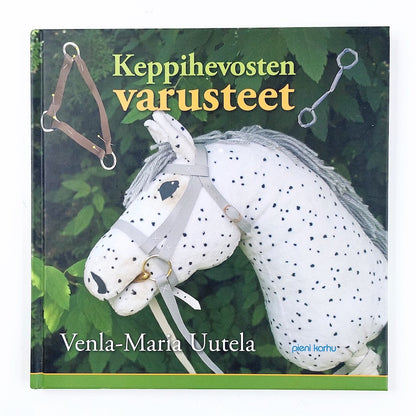 Venla-Maria Uutela: Keppihevosten varusteet