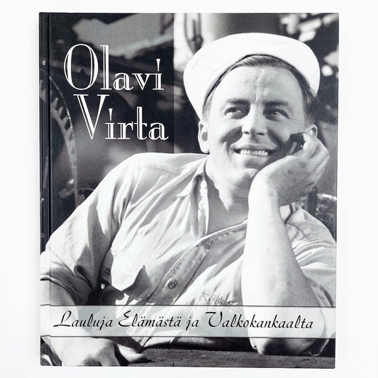 Virpi Kari: Olavi Virta - Lauluja elämästä ja valkokankaalta