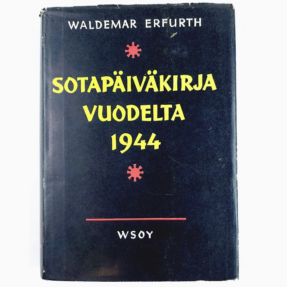 Waldemar Erfurth: Sotapäiväkirja vuodelta 1944