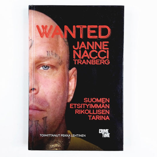Wanted - Suomen etsityimmän rikollisen tarina