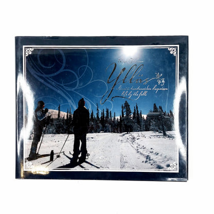 Keijo Taskinen: Ylläs -elämää tuntureiden kupeissa