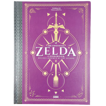 Thibaud Villanova: The Unofficial Zelda Cookbook