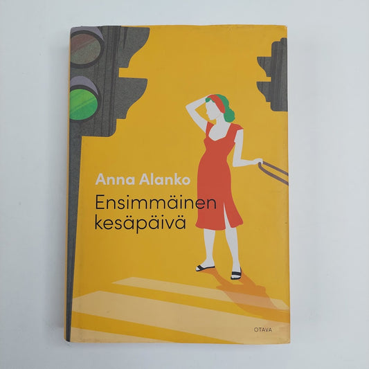 Anna Alanko: Ensimmäinen kesäpäivä