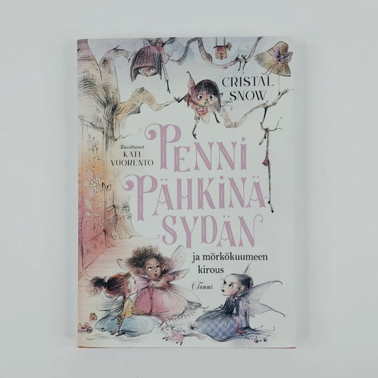 Cristal Snow: Penni Pähkinäsydän ja mörkökuumeen kirous