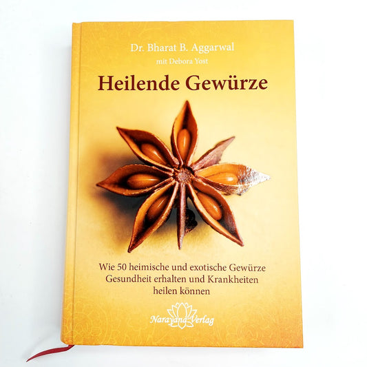 Dr. Bharat B. Aggarwal: Heilende Gewürze