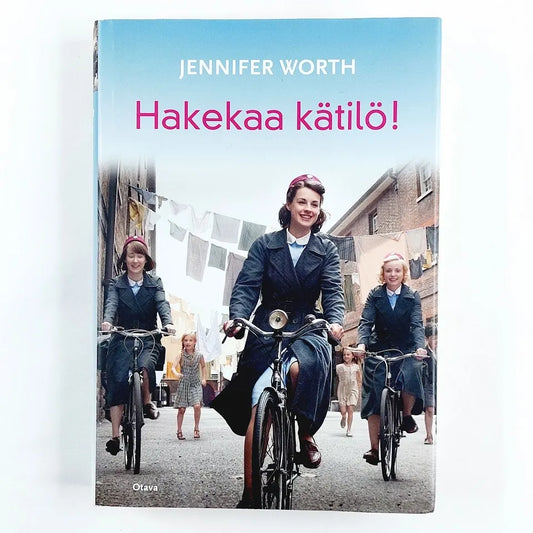 Kirja Jennifer Worth Hakekaa kätilö