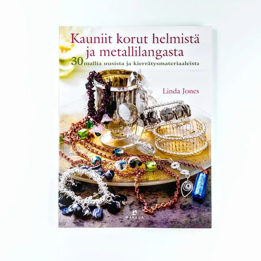 Kirja Linda Jones Kauniit korut helmistä ja metallilangasta