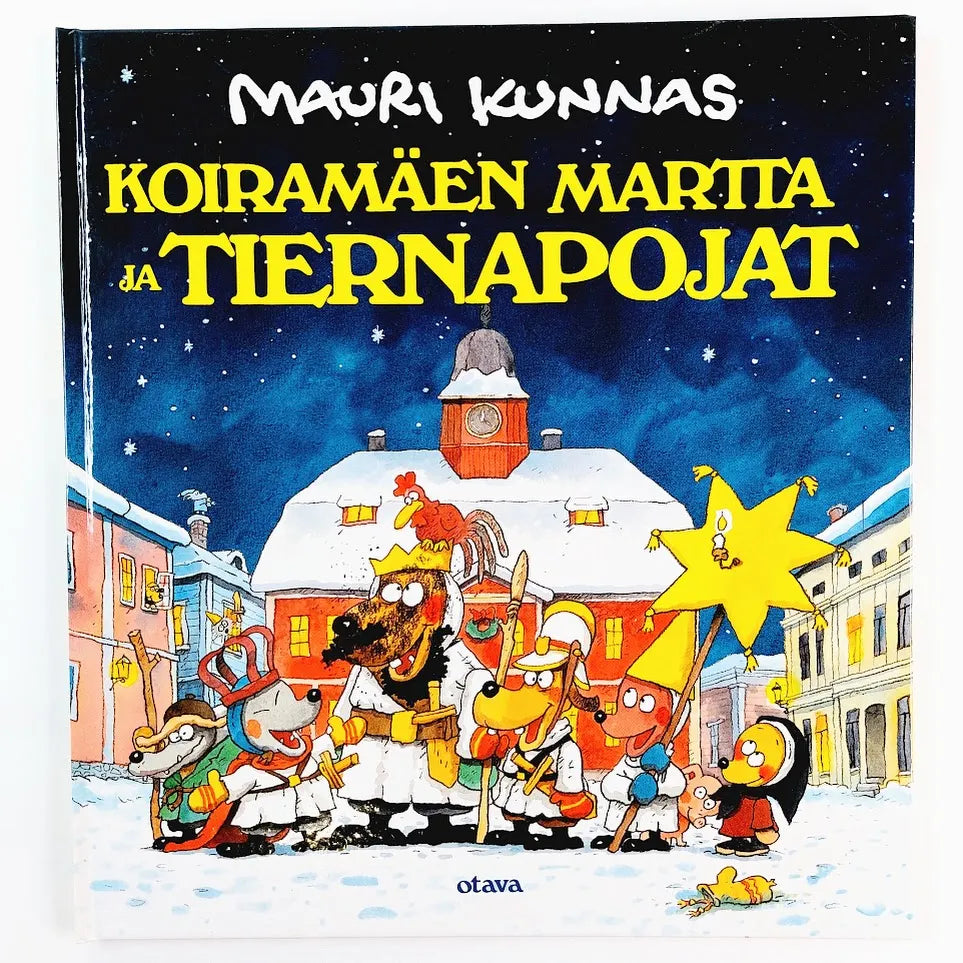 Mauri Kunnas: Koiramäen Martta ja Tiernapojat