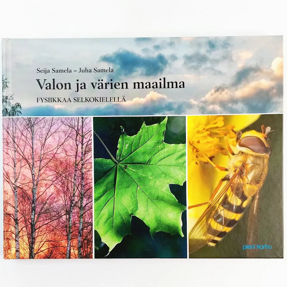 Kirja Seija Samela ja Juha Samela Valon ja värien maailma