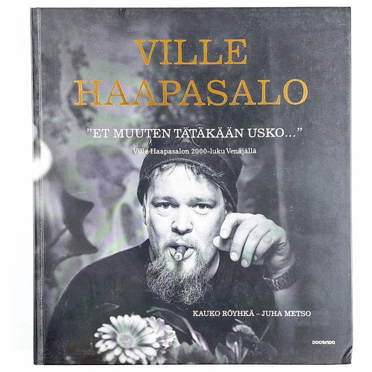 Kirja Ville Haapasalo Et muuten tätäkään usko