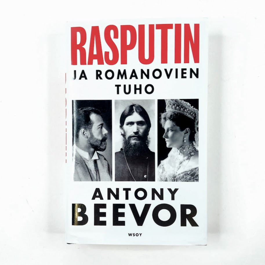 Antony Beevor: Rasputin ja Romanovien tuho