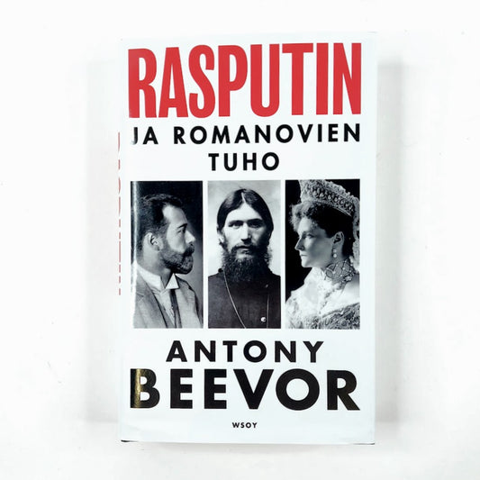 Antony Beevor: Rasputin ja Romanovien tuho