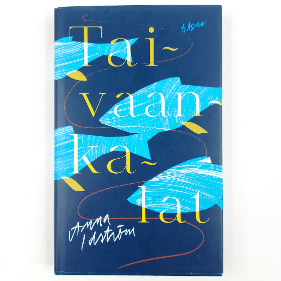 Anna Idström: Taivaankalat