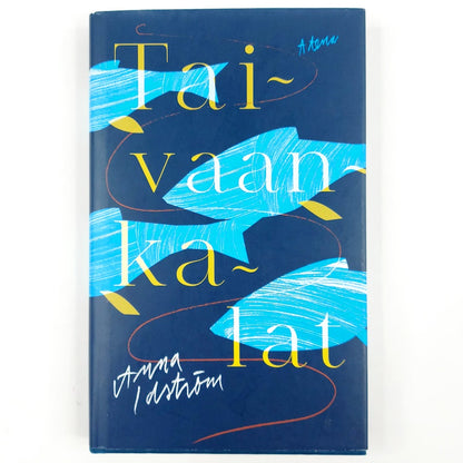 Anna Idström: Taivaankalat