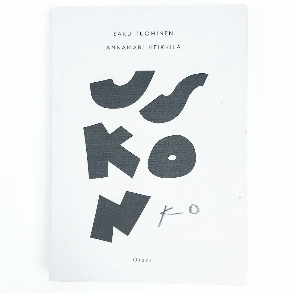 Saku Tuominen, Annamari Heikkilä: Uskonko